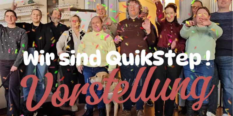 Wir sind QuikStep!