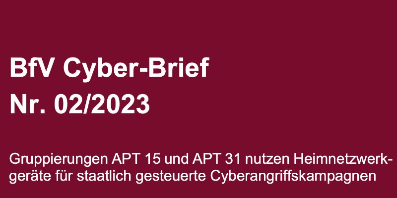 BfV Cyber-Brief Nr. 02/2023