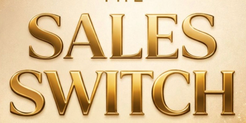 THE SALES SWITCH