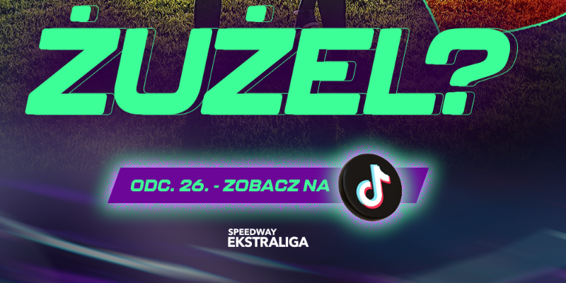 Za co kochacie żużel? Najnowszy Tik Tok już na kanale!
