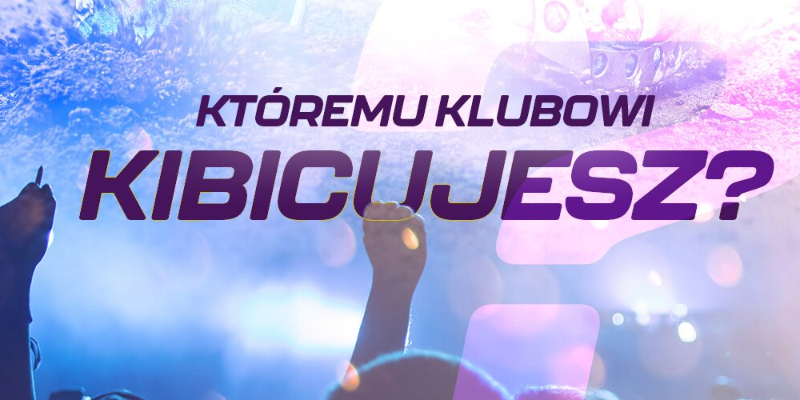 Konkurs: oddaj głos na ulubiony klub