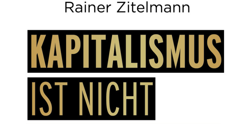 Kapitalismus ist nicht das Problem, sondern die Lösung