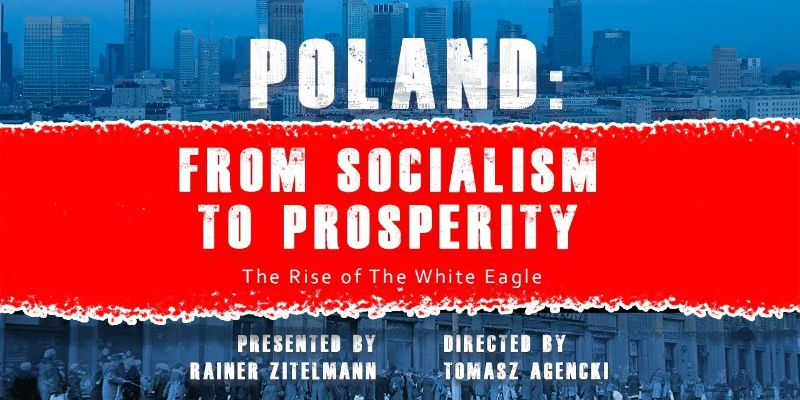 Poland: From Socialism to Prosperity