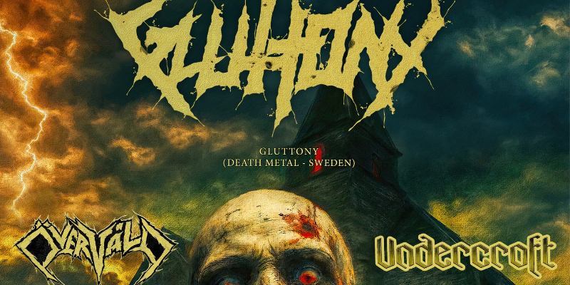 13.05.2026
Gluttony - Övervåld - Undercroft