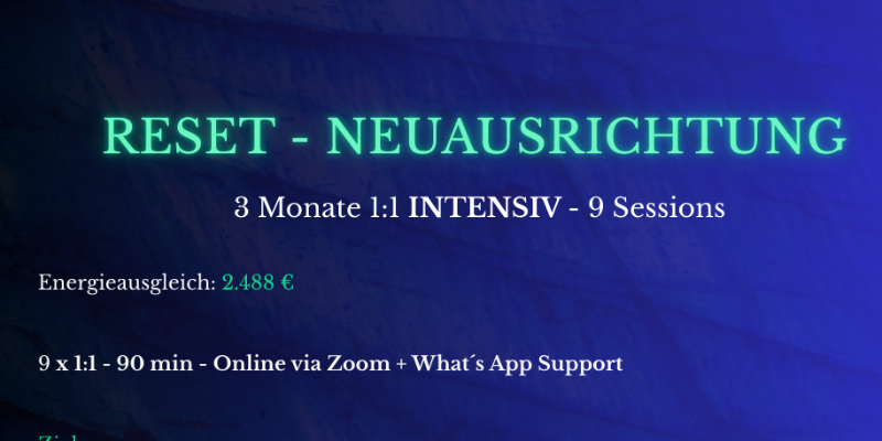 1:1 Online Mentoring

RESET - NEUAUSRICHTUNG 

Gleiche Inhalte wie "DURCHBRUCH"

+ Dein Ziel: Neue Identität, Ziele und Ausrichtung leben und integrieren in den Alltag