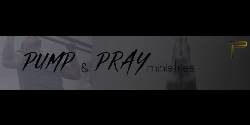 pump & pray ministries 