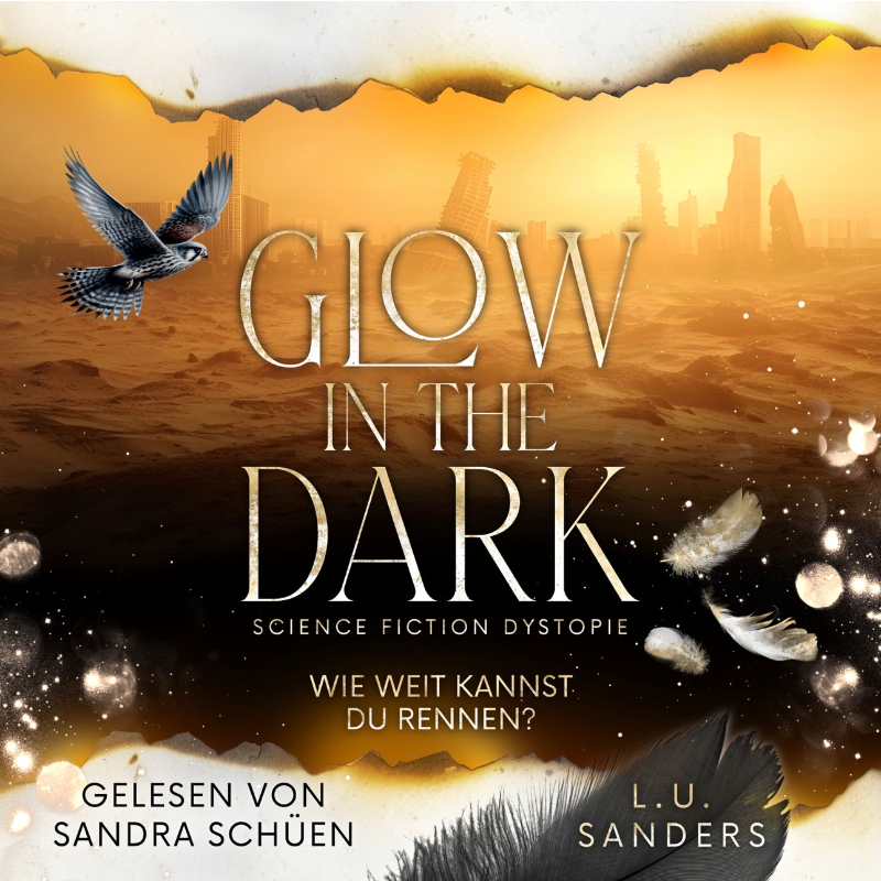 Glow in the Dark - Wie weit kannst du rennen?
(Science Fiction Dystopie)