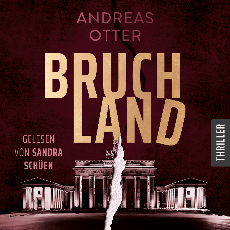 Bruchland
(Polit-Thriller Dystopie)